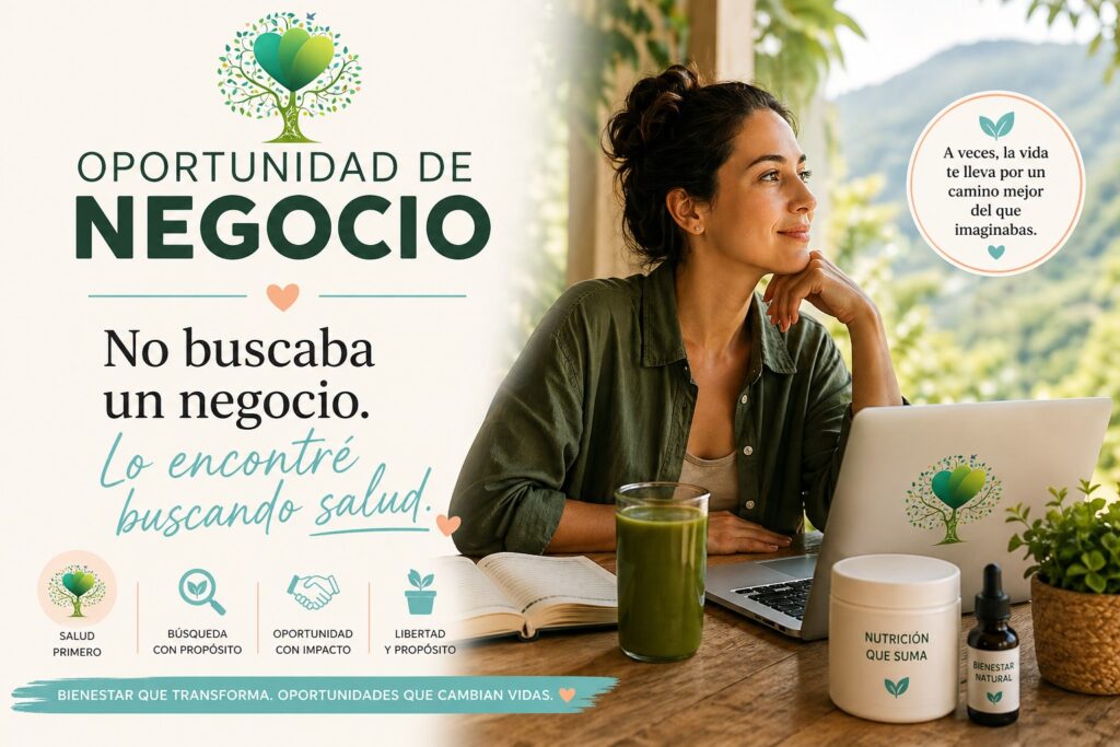 No buscaba un negocio. Lo encontré buscando salud.